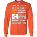 My Heart And My Soul Belong To The Tennessee Volunteers T Shirts