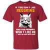 Something for you If You Don't Like Washington Redskins T Shirt