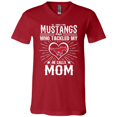 He Calls Mom Who Tackled My SMU Mustangs T Shirts