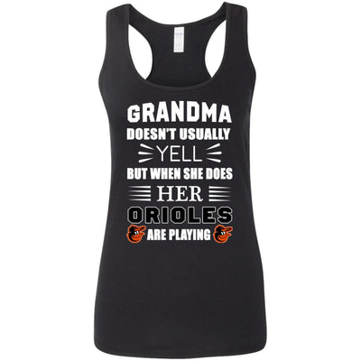 Grandma Doesn't Usually Yell Baltimore Orioles T Shirts