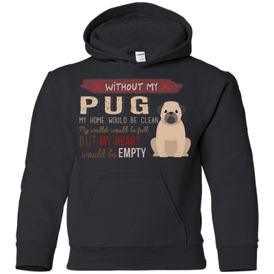 Without My Pug T Shirts