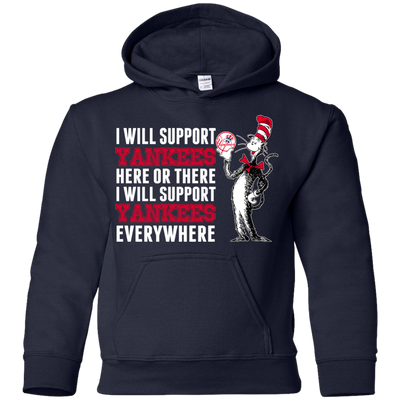 I Will Support Everywhere New York Yankees T Shirts