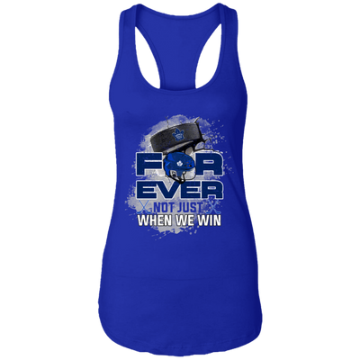 For Ever Not Just When We Win Toronto Maple Leafs T Shirt