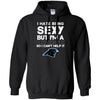 I Hate Being Sexy But I'm Fan So I Can't Help It Carolina Panthers Black T Shirts