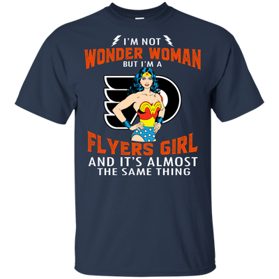 I'm Not Wonder Woman Philadelphia Flyers T Shirts