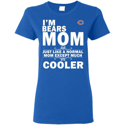 A Normal Mom Except Much Cooler Chicago Bears T Shirts