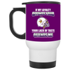 My Loyalty And Your Lack Of Taste Minnesota Vikings Mugs