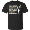 I Will Support Everywhere New Orleans Saints T Shirts