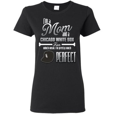 Cool Pretty Perfect Mom Fan Chicago White Sox T Shirt