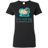 Pug - I'm Not Fat My Stomach Is Just 3D T Shirts