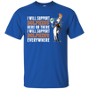 I Will Support Everywhere Miami Dolphins T Shirts