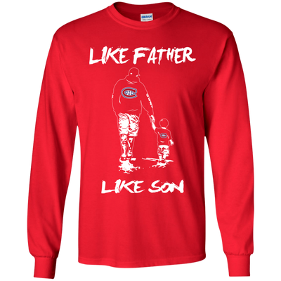 Happy Like Father Like Son Montreal Canadiens T Shirts