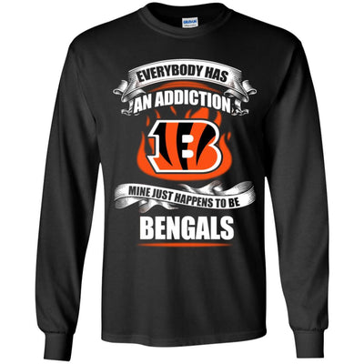 Everybody Has An Addiction Mine Just Happens To Be Cincinnati Bengals T Shirt