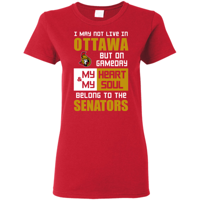 My Heart And My Soul Belong To The Ottawa Senators T Shirts