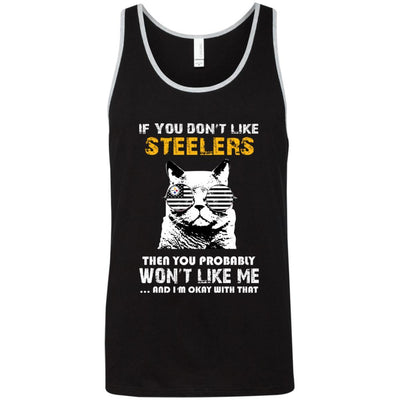 Something for you If You Don't Like Pittsburgh Steelers T Shirt