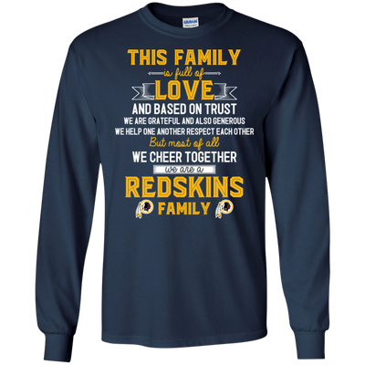 We Are A Washington Redskins Family T Shirt