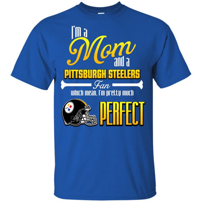 Cool Pretty Perfect Mom Fan Pittsburgh Steelers T Shirt