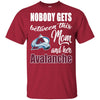 Nobody Gets Between Mom And Her Colorado Avalanche T Shirts