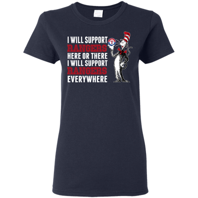 I Will Support Everywhere Texas Rangers T Shirts
