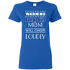 Warning Mom Will Cheer Loudly Buffalo Bills T Shirts