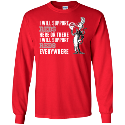 I Will Support Everywhere Cincinnati Reds T Shirts