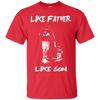 Happy Like Father Like Son Fresno State Bulldogs T Shirts