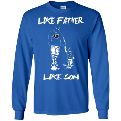 Happy Like Father Like Son Los Angeles Rams T Shirts