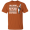 KHG - I Will Support Everywhere Texas Longhorns T Shirt