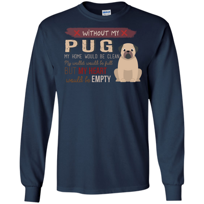 Without My Pug T Shirts