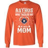 He Calls Mom Who Tackled My Houston Astros T Shirts