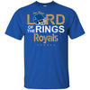 The Real Lord Of The Rings Kansas City Royals T Shirts
