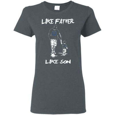 Happy Like Father Like Son Indianapolis Colts T Shirts