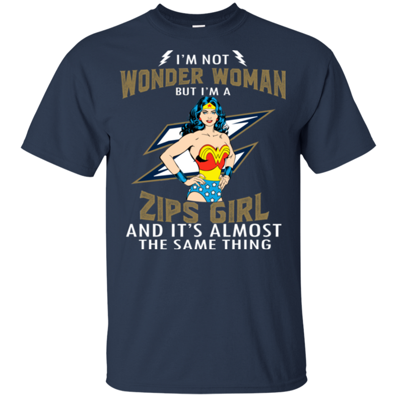 I'm Not Wonder Woman Akron Zips T Shirts