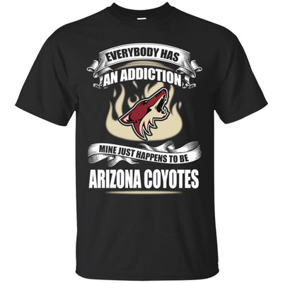 Everybody Has An Addiction Mine Just Happens To Be Arizona Coyotes T Shirt