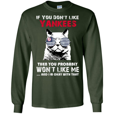 Something for you If You Don't Like New York Yankees T Shirt