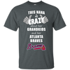 This Nana Is Crazy About Her Grandkids And Her Atlanta Braves T Shirts