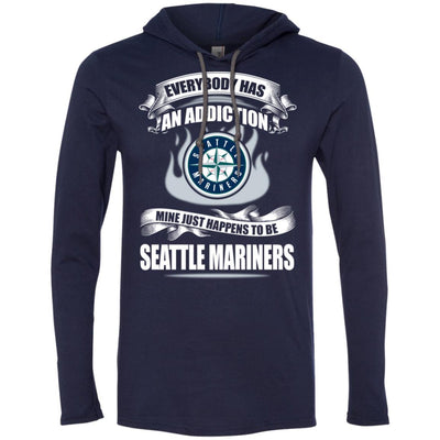 Everybody Has An Addiction Mine Just Happens To Be Seattle Mariners T Shirt