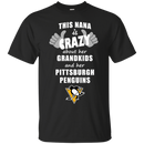 This Nana Is Crazy About Her Grandkids And Her Pittsburgh Penguins T Shirts