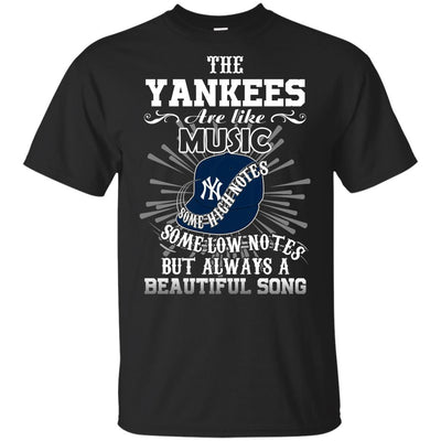 The New York Yankees Are Like Music T Shirt