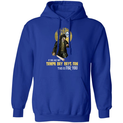 Become A Special Person If You Are Not Tampa Bay Rays Fan T Shirt