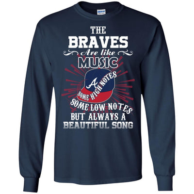 The Atlanta Braves Are Like Music T Shirt