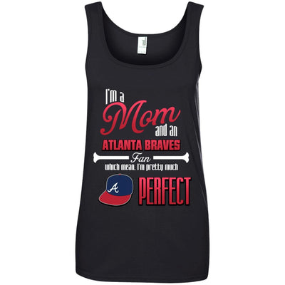 Cool Pretty Perfect Mom Fan Atlanta Braves T Shirt