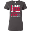 I Hate Being Sexy But I Am An Atlanta Braves Fan T Shirt