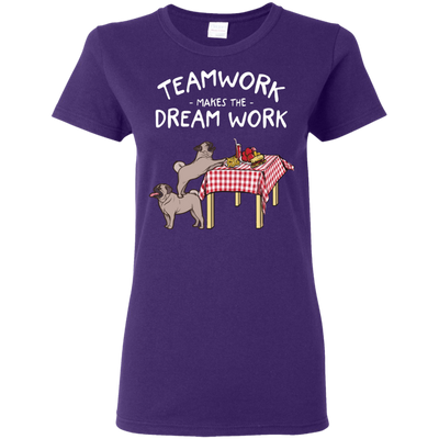 Pug Teamwork Makes The Dream Work T Shirts