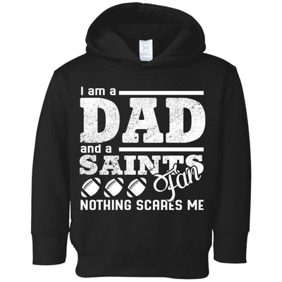 I Am A Dad And A Fan Nothing Scares Me New Orleans Saints T Shirt