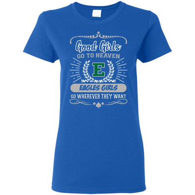 Good Girls Go To Heaven Eastern Michigan Eagles Girls T Shirts