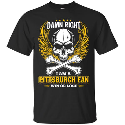 I Am A Pittsburgh Steelers Fan Win Or Lose T Shirt