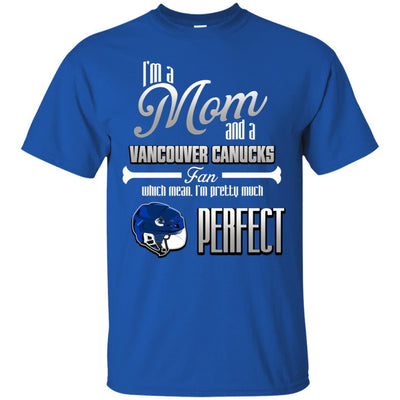 Cool Pretty Perfect Mom Fan Vancouver Canucks T Shirt