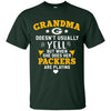 But Different When She Does Her Green Bay Packers Are Playing T Shirts