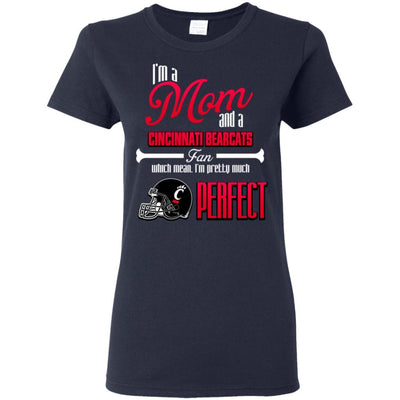 Cool Pretty Perfect Mom Fan Cincinnati Bearcats T Shirt